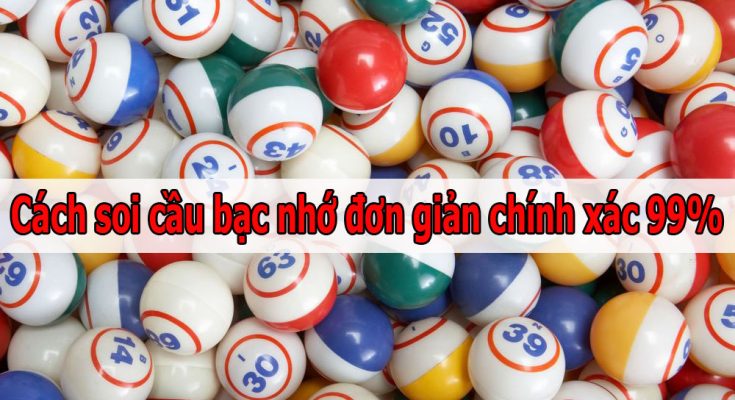 Soi cầu lô bạc nhớ miền Bắc